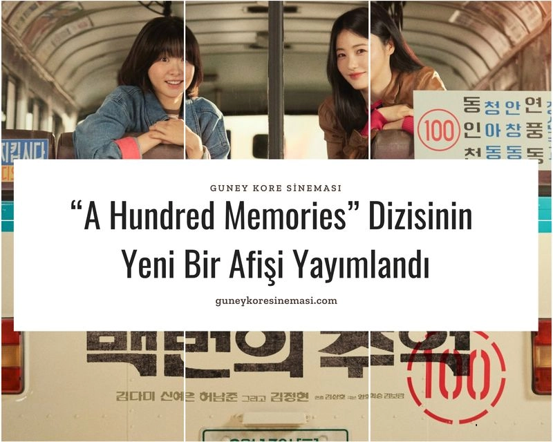 “A Hundred Memories” Dizisinin Yeni Bir Afişi Yayımlandı