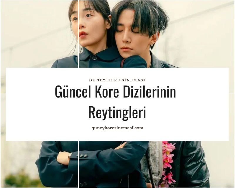 Güncel Kore Dizilerinin Reytingleri