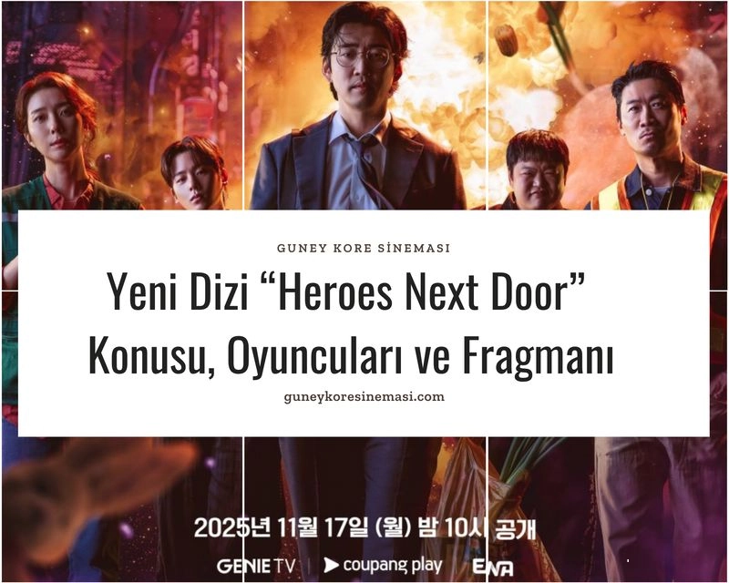 Yeni Dizi “Heroes Next Door” Konusu, Oyuncuları ve Fragmanı