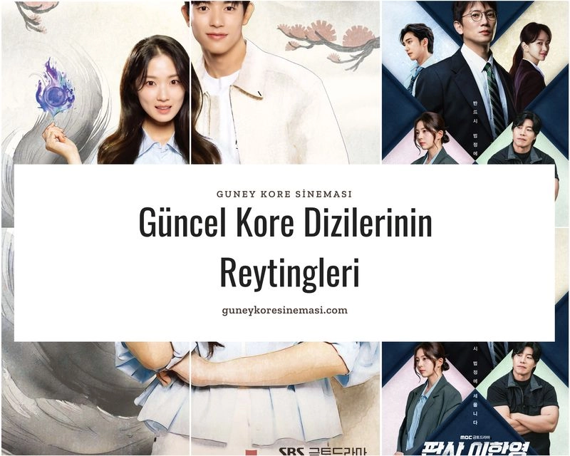Güncel Kore Dizilerinin Reytingleri