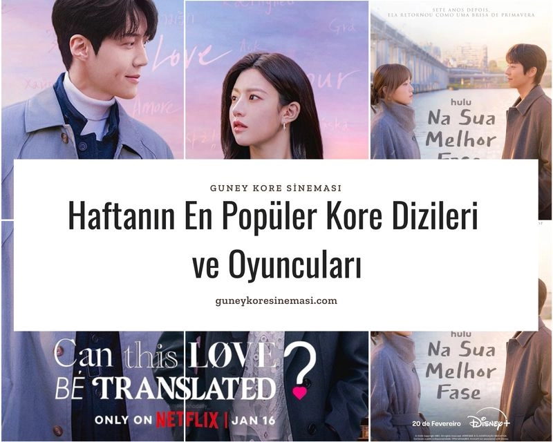 Haftanın En Popüler Kore Dizileri ve Oyuncuları