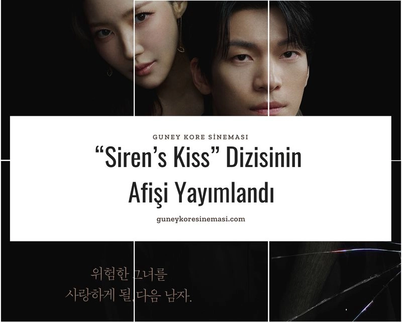 “Siren’s Kiss” Dizisinin Afişi Yayımlandı