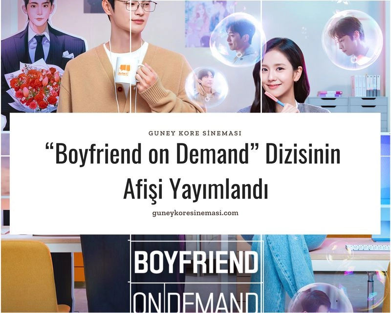 “Boyfriend on Demand” Dizisinin Afişi Yayımlandı