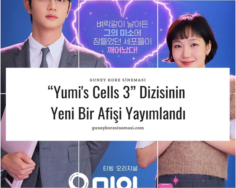 “Yumi's Cells 3” Dizisinin Yeni Bir Afişi Yayımlandı
