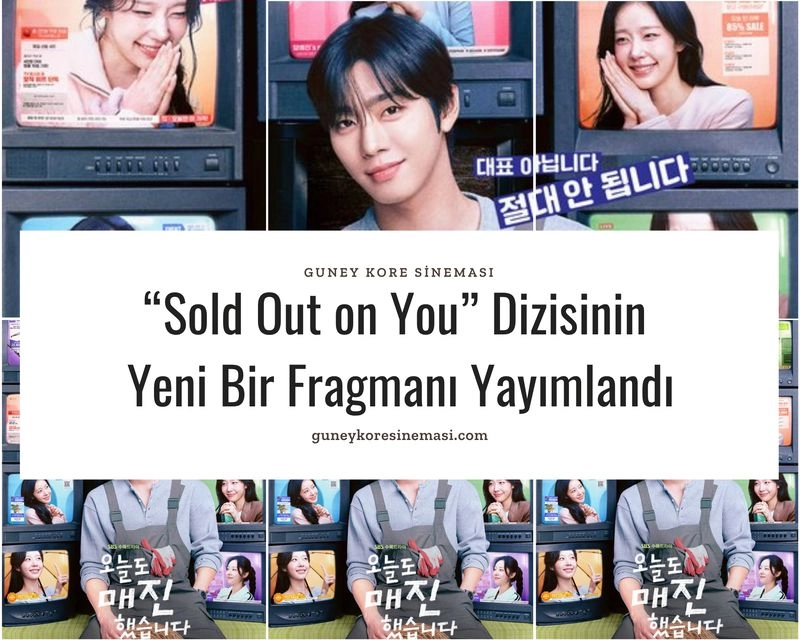 “Sold Out on You” Dizisinin Yeni Bir Fragmanı Yayımlandı
