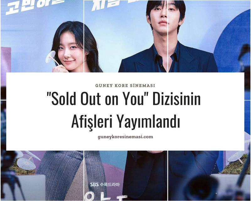 "Sold Out on You" Dizisinin Afişleri Yayımlandı