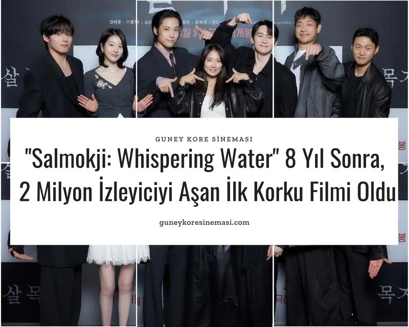 "Salmokji: Whispering Water" 8 Yıl Sonra, 2 Milyon İzleyiciyi Aşan İlk Korku Filmi Oldu