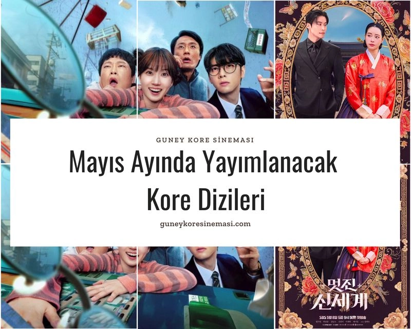Mayıs Ayında Yayımlanacak Kore Dizileri