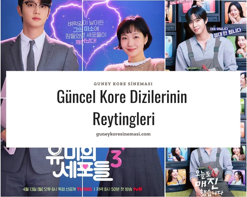 Güncel Kore Dizilerinin Reytingleri