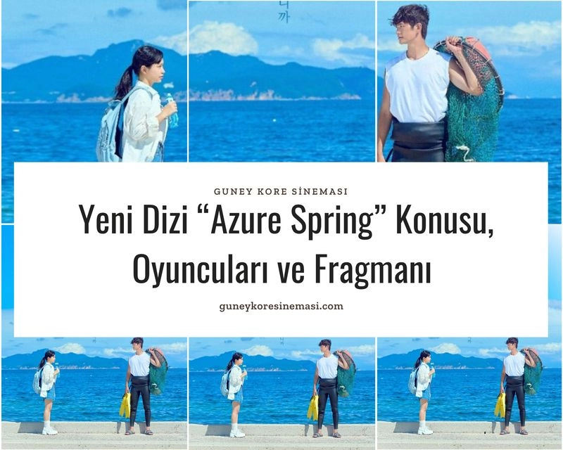 Yeni Dizi “Azure Spring” Konusu, Oyuncuları ve Fragmanı