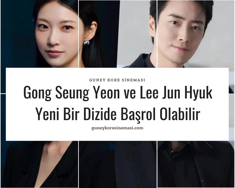 Gong Seung Yeon ve Lee Jun Hyuk Yeni Bir Dizide Başrol Olabilir