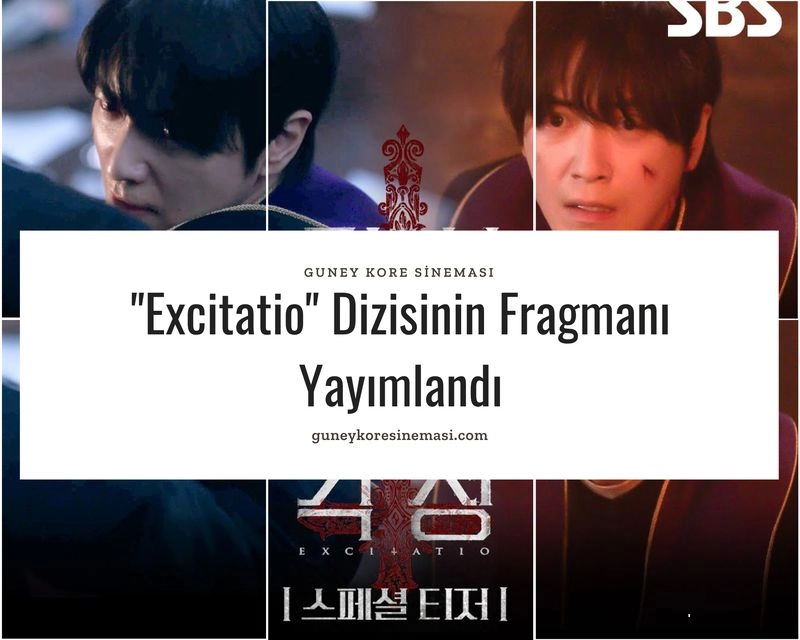 "Excitatio" Dizisinin Fragmanı Yayımlandı