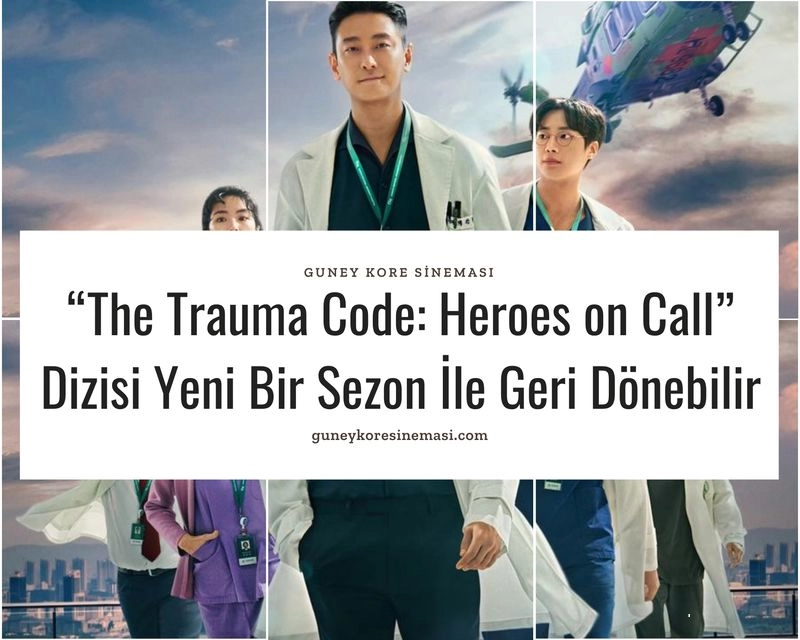 “The Trauma Code: Heroes on Call” Dizisi Yeni Bir Sezon İle Geri Dönebilir