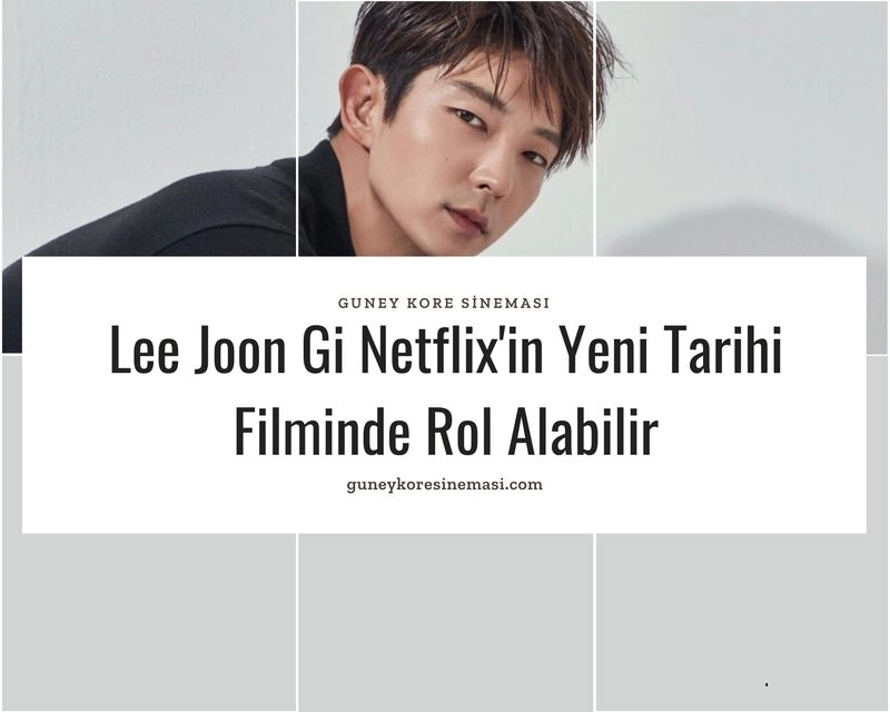 Lee Joon Gi Netflix'in Yeni Tarihi Filminde Rol Alabilir