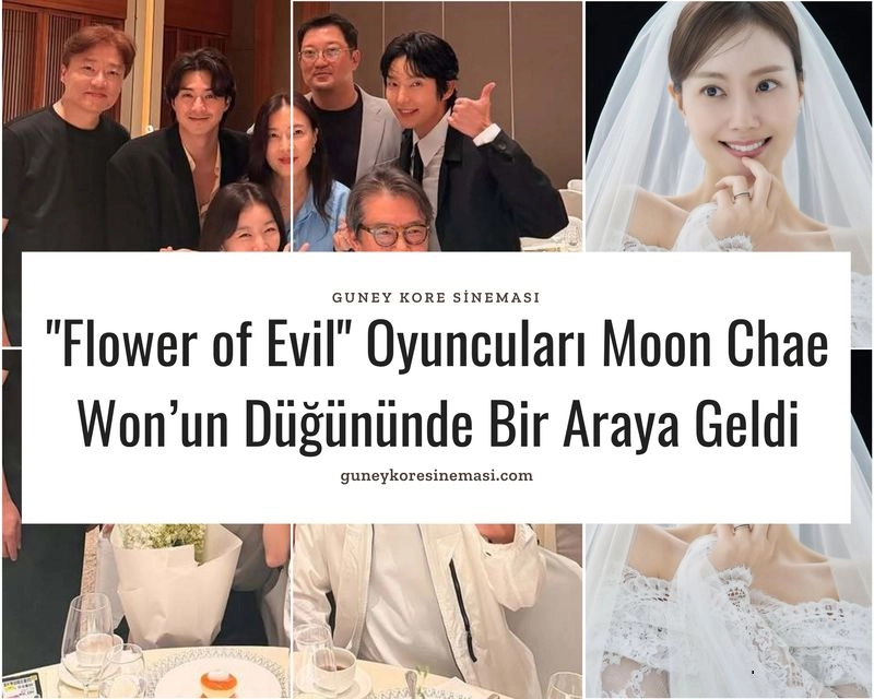 "Flower of Evil" Oyuncuları Moon Chae Won’un Düğününde Bir Araya Geldi