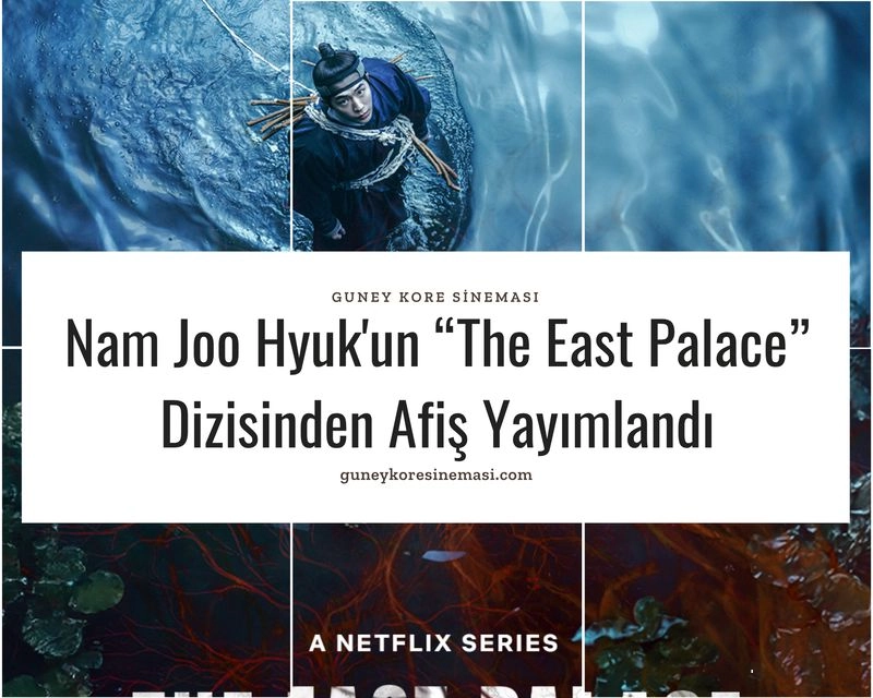 Nam Joo Hyuk'un “The East Palace” Dizisinden Afiş Yayımlandı