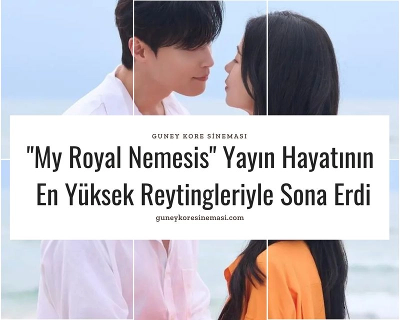"My Royal Nemesis" Yayın Hayatının En Yüksek Reytingleriyle Sona Erdi
