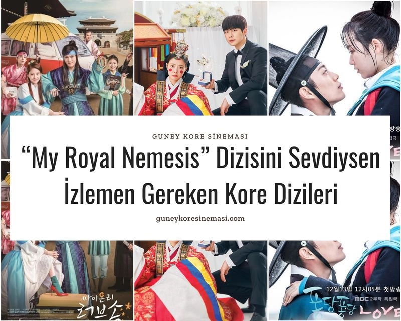 “My Royal Nemesis” Dizisini Sevdiysen İzlemen Gereken Kore Dizileri