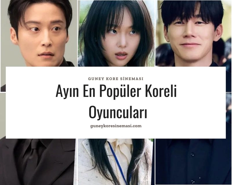 Ayın En Popüler Koreli Oyuncuları
