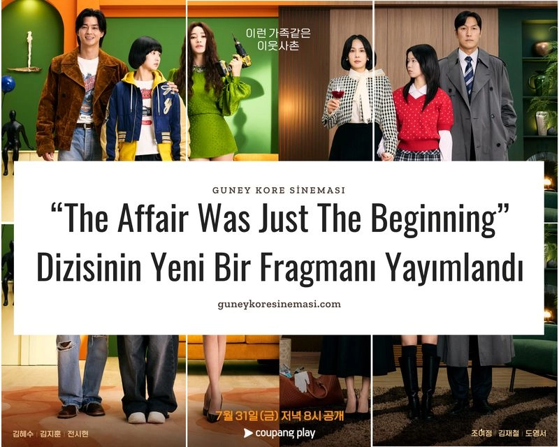 “The Affair Was Just The Beginning” Dizisinin Yeni Bir Fragmanı Yayımlandı
