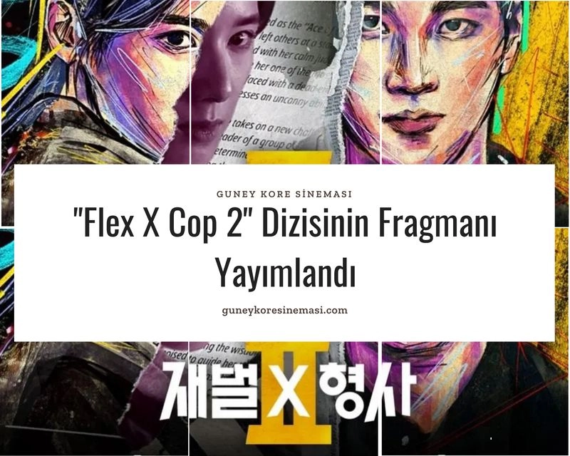 "Flex X Cop 2" Dizisinin Fragmanı Yayımlandı