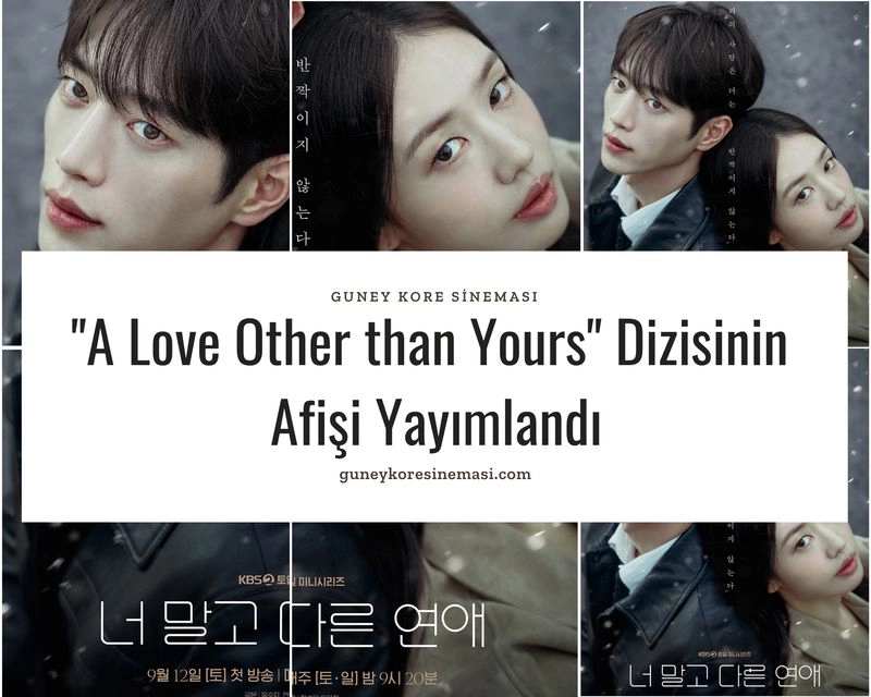 "A Love Other than Yours" Dizisinin Afişi Yayımlandı