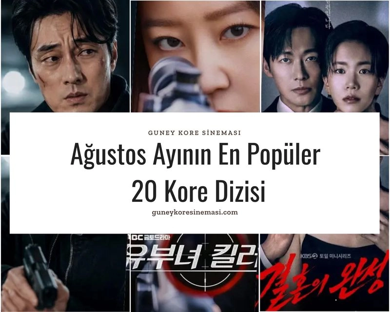 Ağustos Ayının En Popüler 20 Kore Dizisi