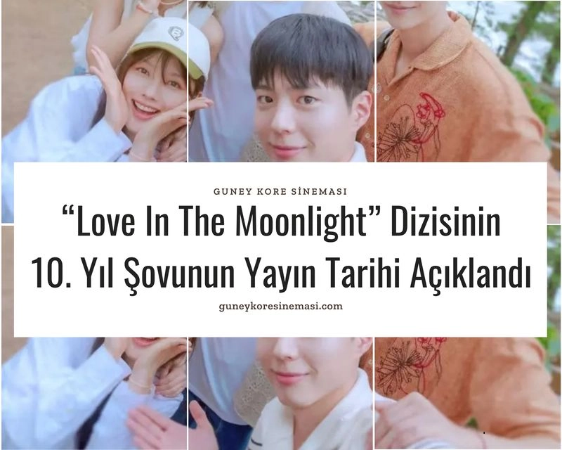 “Love In The Moonlight” Dizisinin 10. Yıl Şovunun Yayın Tarihi Açıklandı