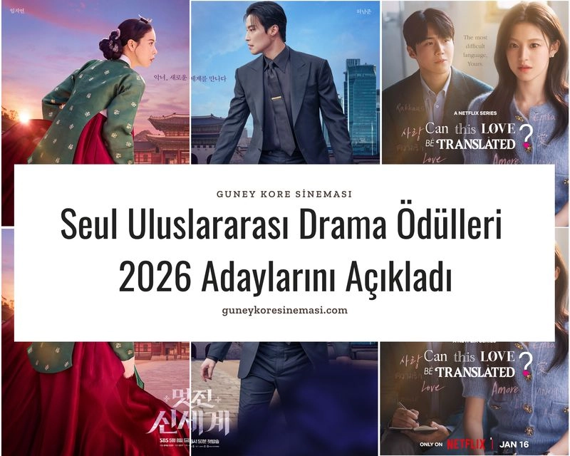 Seul Uluslararası Drama Ödülleri 2026 Adaylarını Açıkladı