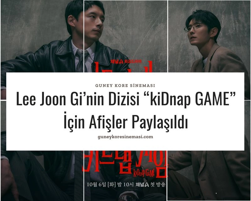 Lee Joon Gi’nin Dizisi “kiDnap GAME” İçin Afişler Paylaşıldı