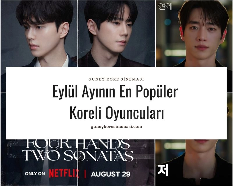Eylül Ayının En Popüler Koreli Oyuncuları