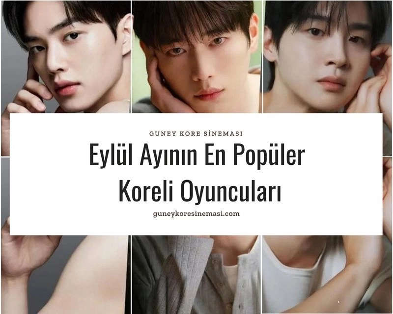 Eylül Ayının En Popüler Koreli Oyuncuları