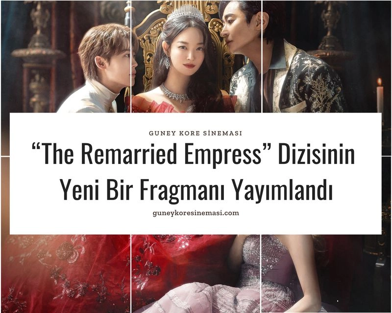 “The Remarried Empress” Dizisinin Yeni Bir Fragmanı Yayımlandı