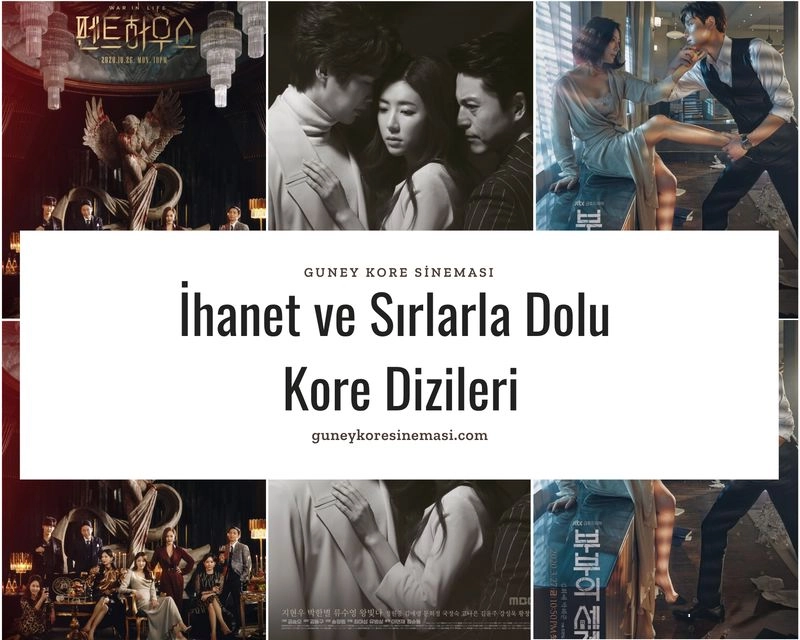 İhanet ve Sırlarla Dolu  Kore Dizileri