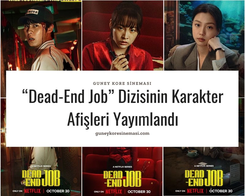 “Dead-End Job” Dizisinin Karakter Afişleri Yayımlandı