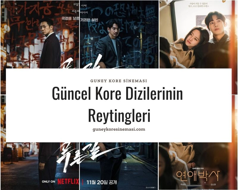 Güncel Kore Dizilerinin Reytingleri