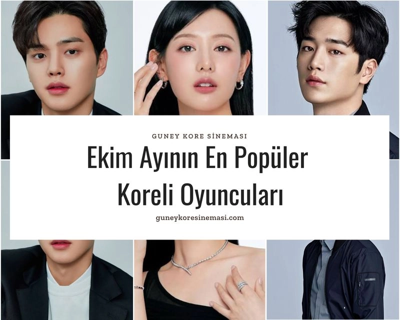 Ekim Ayının En Popüler Koreli Oyuncuları