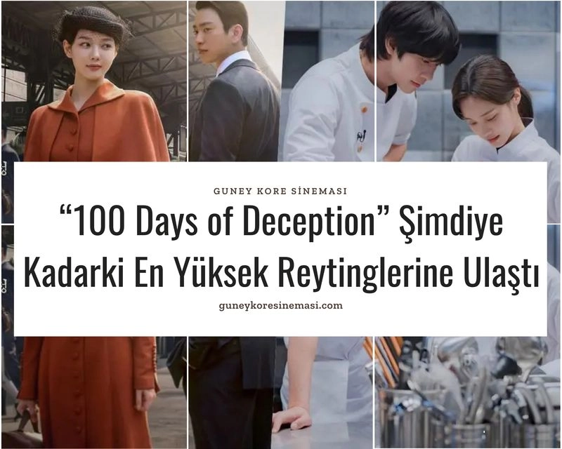 “100 Days of Deception” Şimdiye Kadarki En Yüksek Reytinglerine Ulaştı